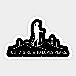 Just a Girl Who Loves Peaks Hiking and Camping Sticker